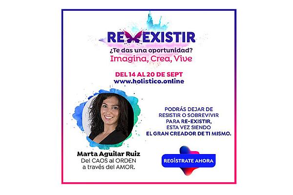 Congreso on-line RE-EXISTIR, ¿te das la oportunidad de imaginar, crear y vivir DE VERDAD?