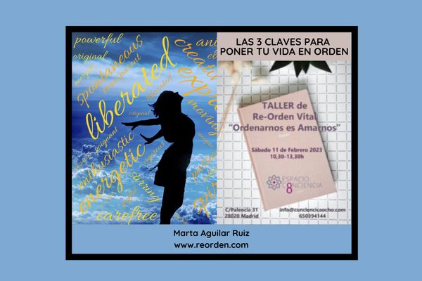 Las 3 Claves para poner tu vida en Orden (TALLER presencial - 11 de Febrero)