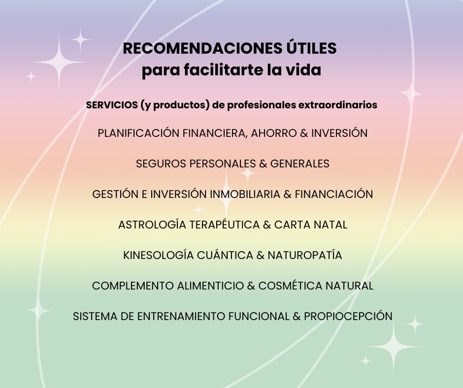 RECOMENDACIONES útiles para facilitarte la vida