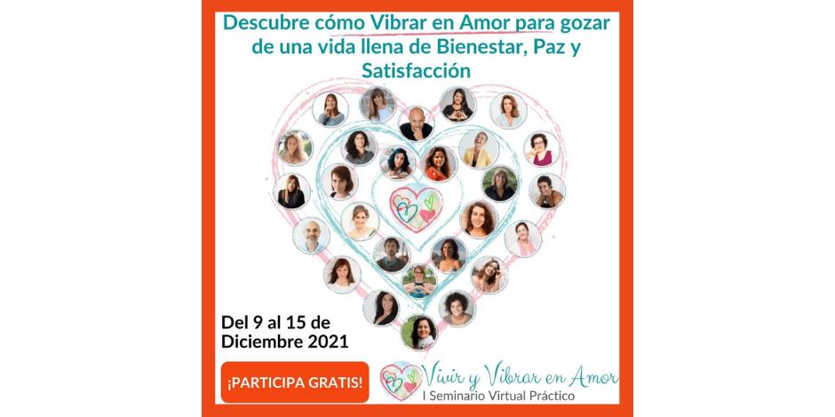 Seminario Virtual Práctico Vivir y Vibrar en Amor (del 9 al 15 de Diciembre)